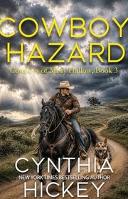 Book cover for "Cowboy Hazard" by Cynthia Hickey