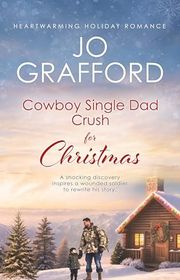 Book cover for "Cowboy Single Dad Crush for Christmas" by Jo Grafford