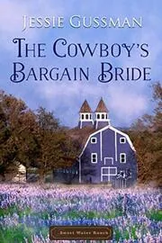 Book cover for "Cowboys Don't Buy Their Bride at Auction / The Cowboy's Bargain Bride" by Jessie Gussman