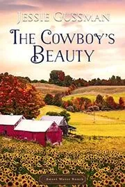 Cowboys Don't Marry the Beauty / The Cowboy's Beauty