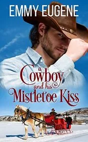 Cowboys Never Kiss Under the Mistletoe