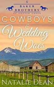 Cowboys and Wedding Woes
