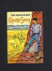 Coyote song,