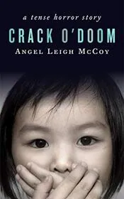 Book cover for "Crack o'Doom" by Angel Leigh McCoy