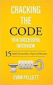 Book cover for "Cracking the Code to a Successful Interview" by Evan Pellett