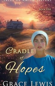 Book cover for "Cradle of Hopes" by Grace Lewis