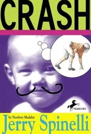 Book cover for "Crash / The Mighty Crashman" by Jerry Spinelli