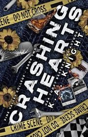 Book cover for "Crashing Hearts" by KA Knight