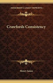 Book cover for "Crawfords Consistency" by Henry James