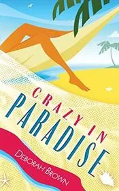 Crazy in Paradise
