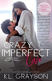 Book cover for "Crazy Imperfect Love" by KL Grayson