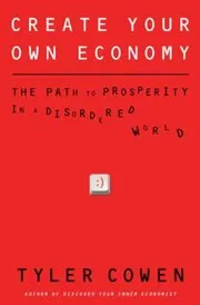 Book cover for "Create Your Own Economy"