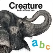 Book cover for "Creature ABC" by Andrew Zuckerman