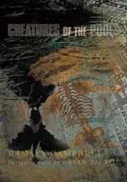 Book cover for "Creatures of the Pool" by Ramsey Campbell
