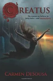 Book cover for "Creatus" by Carmen DeSousa