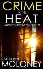 Crime In The Heat