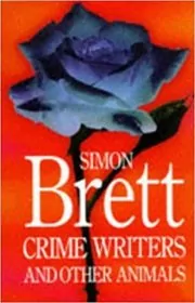 Book cover for "Crime Writers and Other Animals" by Simon Brett