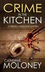 Crime in the Kitchen