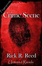 Book cover for "Crime Scene" by Rick R Reed