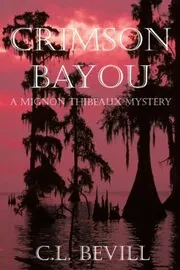 Book cover for "Crimson Bayou" by CL Bevill