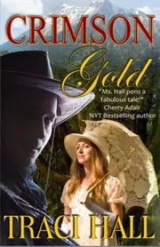 Book cover for "Crimson Gold" by Traci Hall