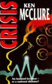 Book cover for "Crisis" by Ken McClure