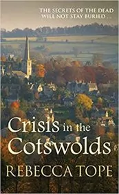 Crisis in the Cotswolds