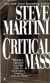 Book cover for "Critical Mass" by Steve Martini