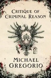 Critique of Criminal Reason