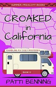 Book cover for "Croaked in California" by Patti Benning