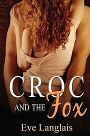Book cover for "Croc and the Fox" by Eve Langlais