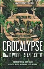 Crocalypse: A Sam Aston Investigation