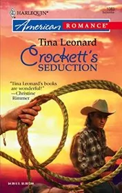 Book cover for "Crockett's Seduction" by Tina Leonard