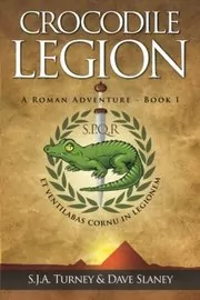 Book cover for "Crocodile Legion" by Simon S J A Turney