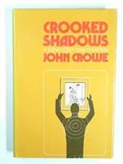 Crooked Shadows