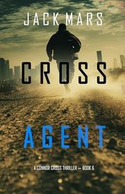 Book cover for "Cross Agent" by Jack Mars