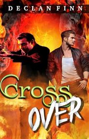 Book cover for "Cross Over" by Declan Finn