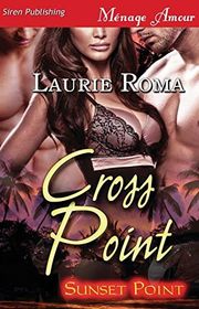 Book cover for "Cross Point" by Laurie Roma