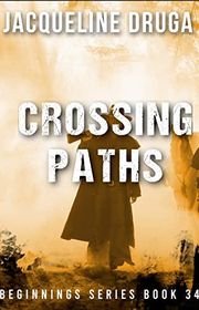 Book cover for "Crossing Paths" by Jacqueline Druga