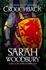 Book cover for "Crouchback" by Sarah Woodbury