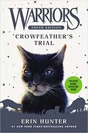 Crowfeather’s Trial