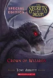 Book cover for "Crown of Wizards" by Tony Abbott