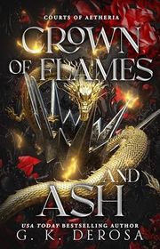 Book cover for "Crown of Flames and Ash" by GK DeRosa