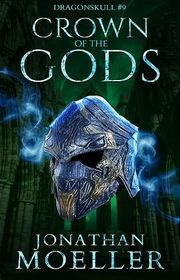 Book cover for "Crown of the Gods" by Jonathan Moeller