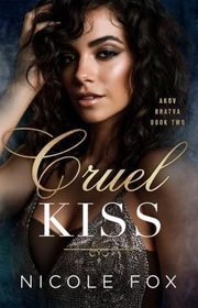 Book cover for "Cruel Kiss" by Nicole Fox