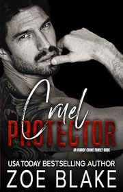 Book cover for "Cruel Protector" by Zoe Blake