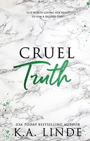 Book cover for "Cruel Truth" by KA Linde