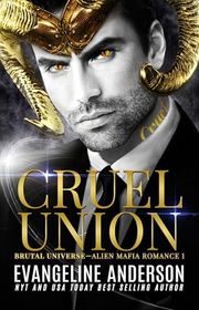 Book cover for "Cruel Union" by Evangeline Anderson