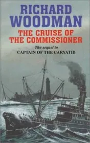 Book cover for "Cruise of the Commissioner" by Richard Woodman
