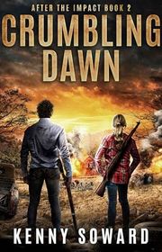 Book cover for "Crumbling Dawn"